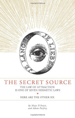 Maja D'aoust Secret Source The The Law Of Attraction Is One Of Seven Hermetic La 