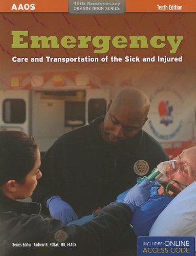 Aaos Emergency Care And Transportation Of The Sick And 0010 Edition; 