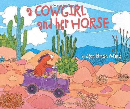 Jean Eckman Adams/A Cowgirl and Her Horse