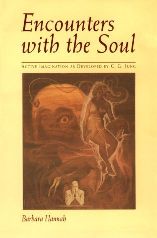 Barbara Hannah Encounters With The Soul Revised 