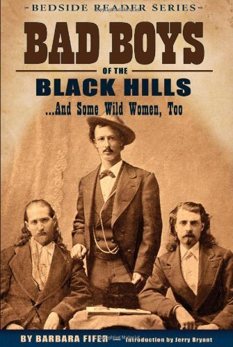 Barbara Fifer/Bad Boys of the Black Hills@...and Some Wild Women,Too