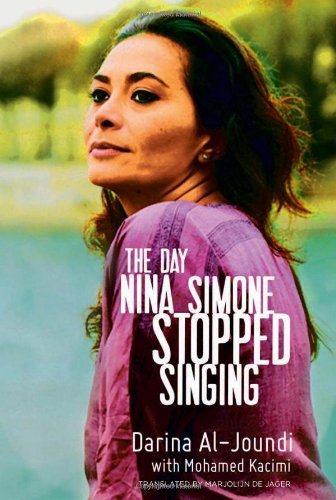 Darina Al-Joundi/The Day Nina Simone Stopped Singing
