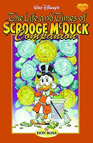 Don Rosa Life And Times Of Scrooge Mcduck Companion The 