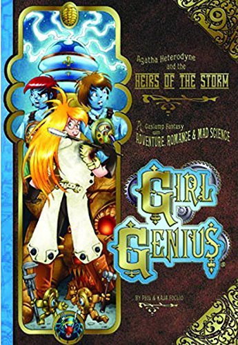 Phil Foglio Girl Genius Volume 9 Agatha Heterodyne And The Heirs Of The Storm Sc 