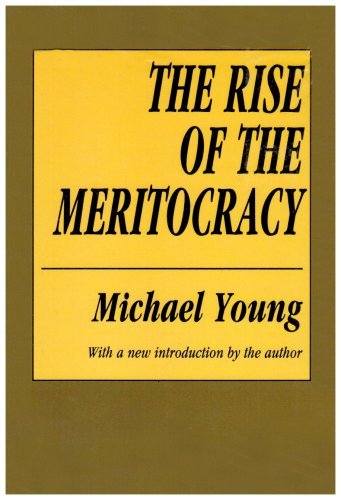 Michael Young The Rise Of The Meritocracy 0002 Edition; 