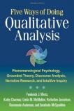 Frederick J. Wertz Five Ways Of Doing Qualitative Analysis Phenomenological Psychology Grounded Theory Dis 