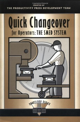 Shigeo Shingo Quick Changeover For Operators The Smed System 