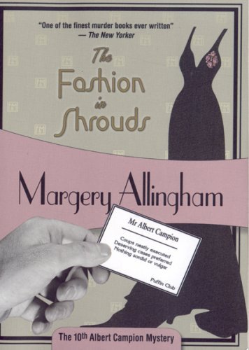 Margery Allingham The Fashion In Shrouds 