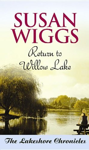 Susan Wiggs/Return to Willow Lake@ The Lakeshore Chronicles@LARGE PRINT