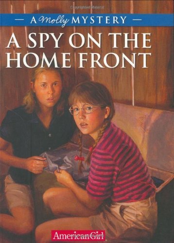 Alison Hart/A Spy On The Home Front@A Molly Mystery