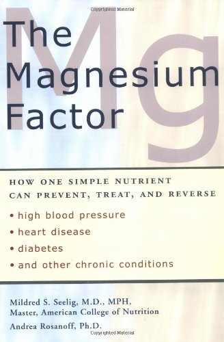 Mildred Seelig/The Magnesium Factor