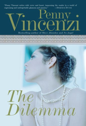 Penny Vincenzi/The Dilemma