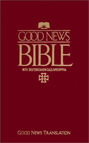 American Bible Society Good News Bible Tev With Deuterocanonicals Apocrypha 