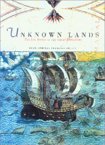 Francois Bellec/Unknown Lands@The Log Books Of The Great Explorers