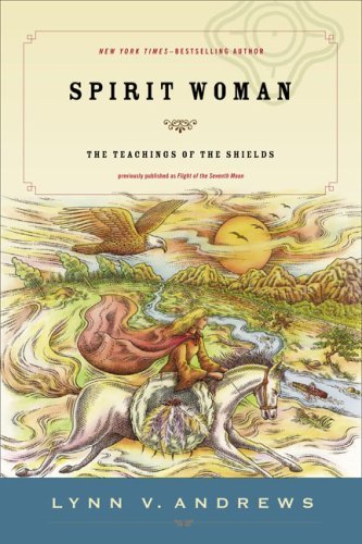 Lynn V. Andrews/Spirit Woman@ The Teachings of the Shields