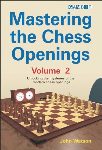 John Watson Mastering The Chess Openings Volume 2 