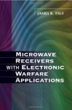 James Bao Tsui Microwave Receivers With Electronic Warfare Applic 
