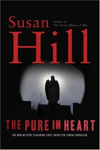 Susan Hill/The Pure in Heart