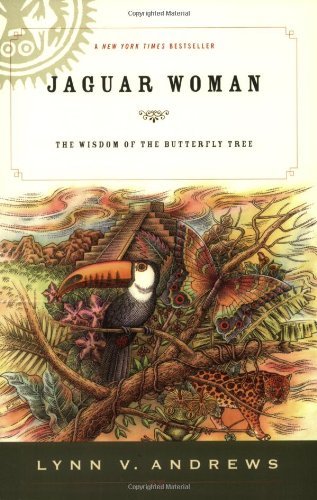 Lynn V. Andrews/Jaguar Woman@ The Wisdom of the Butterfly Tree