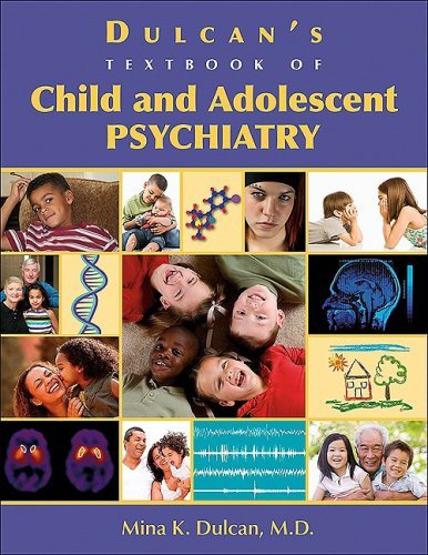 Mina K. Dulcan Dulcan's Textbook Of Child And Adolescent Psychiat 