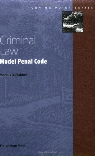 Markus D. Dubber Criminal Law Model Penal Code 