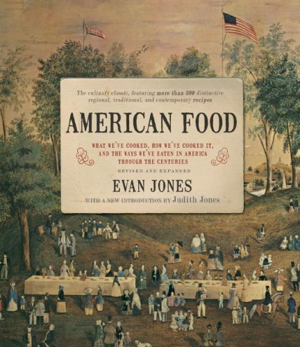 Evan Jones/American Food@ The Gastronomic Story@0003 EDITION;