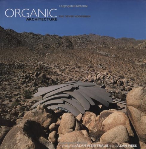 Alan Weintraub Organic Architecture The Other Modernism 