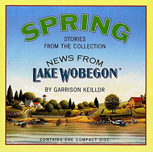 Garrison Keillor News From Lake Wobegon Spring Original Radi 