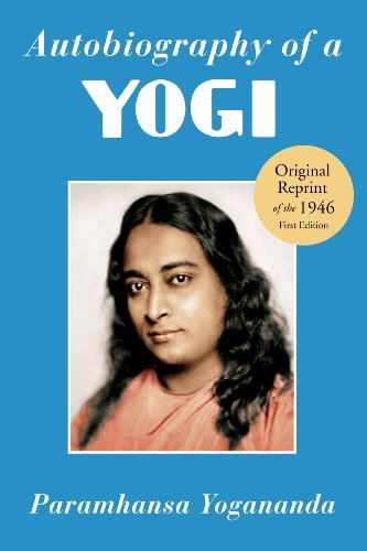 Paramhansa Yogananda/Autobiography of a Yogi@Reprint of the Philosophical Library 1946 First E