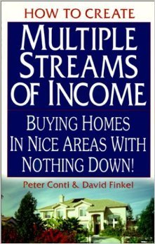 Peter Conti David Finkel How To Create Multiple Streams Of Income Buying H 
