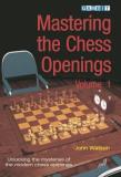 John Watson Mastering The Chess Openings Volume 1 