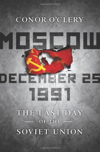 Conor O'Clery/Moscow, December 25, 1991@The Last Day of the Soviet Union@New
