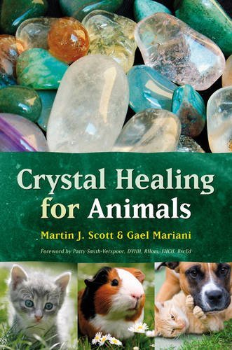Martin Scott/Crystal Healing for Animals
