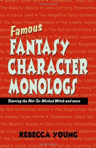 Rebecca Young/Famous Fantasy Character Monologs@ Starring the Not-So-Wicked Witch and More