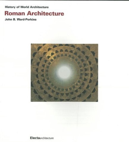 John B. Ward-Perkins/Roman Architecture
