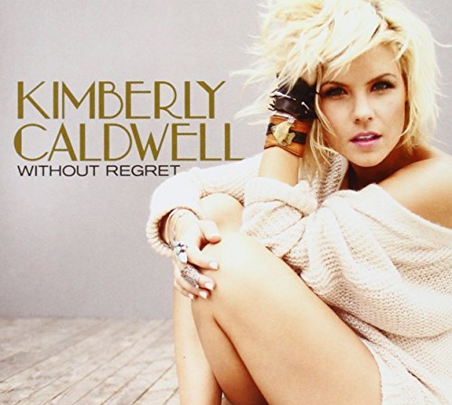 Kimberly Caldwell/Without Regret