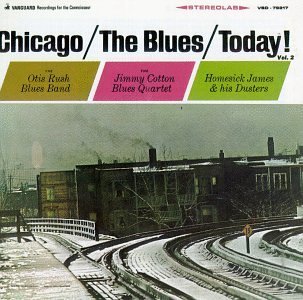 Chicago-The Blues-Today/Vol. 2-Chicago-The Blues-Today@Cotton/Rush/Homesick James@Chicago-The Blues-Today