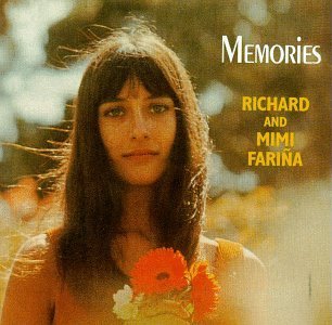 Mimi & Richard Farina/Memories