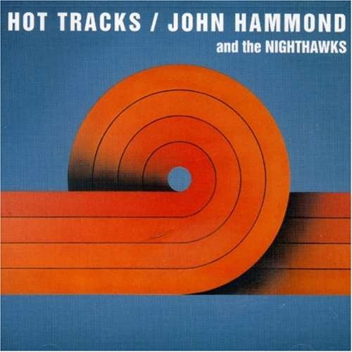 John & The Nighthawks Hammond Hot Tracks 