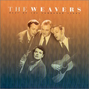 Weavers/Best Of The Vanguard Years