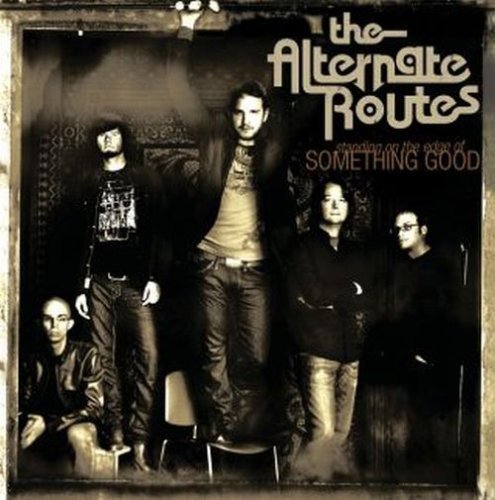 Alternate Routes Standing On The Edge Of Someth 