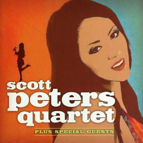 Scott Quartet Peters/Scott Peters Quartet