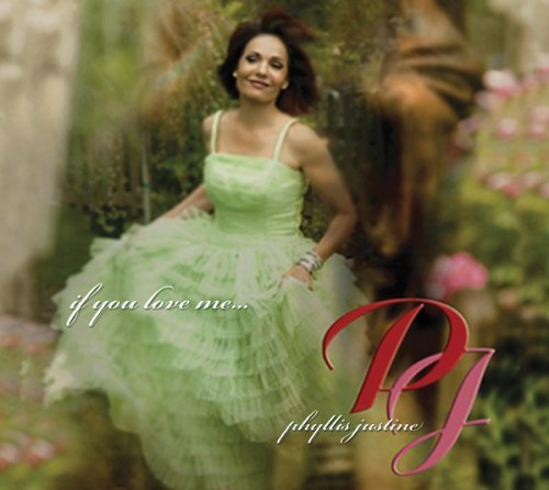 Phyllis Justine/If You Love Me