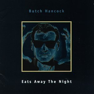 Hancock Butch Eats Away The Night 