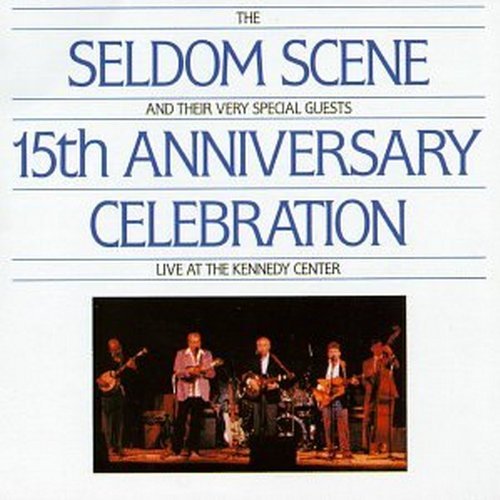 Seldom Scene/15th Anniversary Celebration