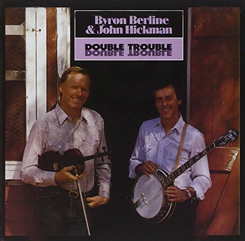 Berline/Hickman/Double Trouble