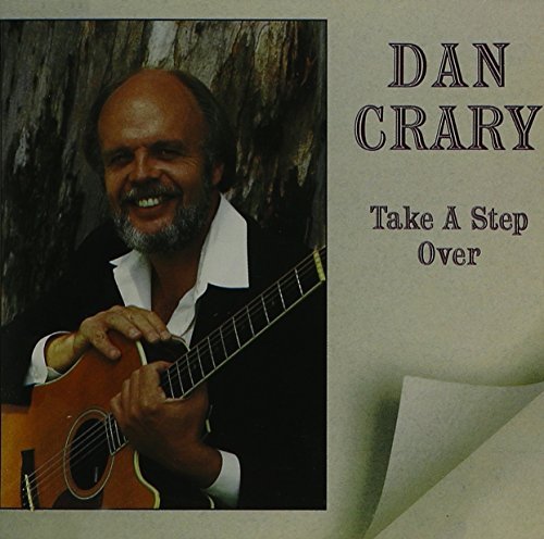 Dan Crary/Take A Step Over