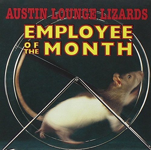 Austin Lounge Lizards/Employee Of The Month