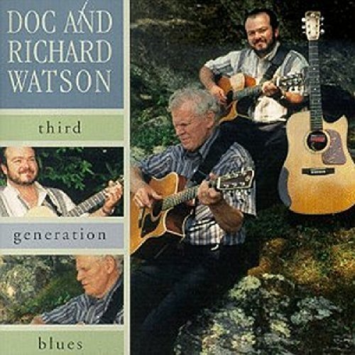 Doc & Richard Watson/Third Generation Blues