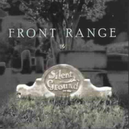 Front Range/Silent Ground